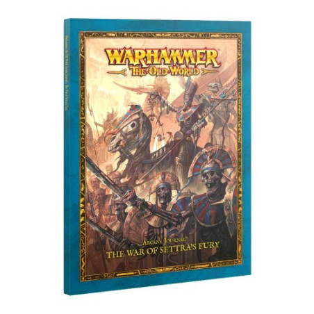 TOW: ARCANE JOURNAL THE WAR OF SETTRA'S FURY