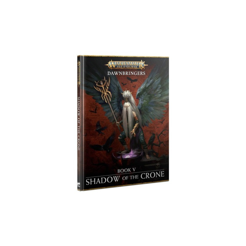 AOS: Dawnbringers: Book V SHADOW OF THE CRONE