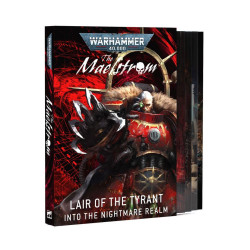 The Maelstrom: Lair of the Tyrant – Into the Nightmare Realm