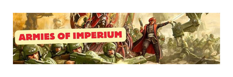 WH40K: Armies of Imperium