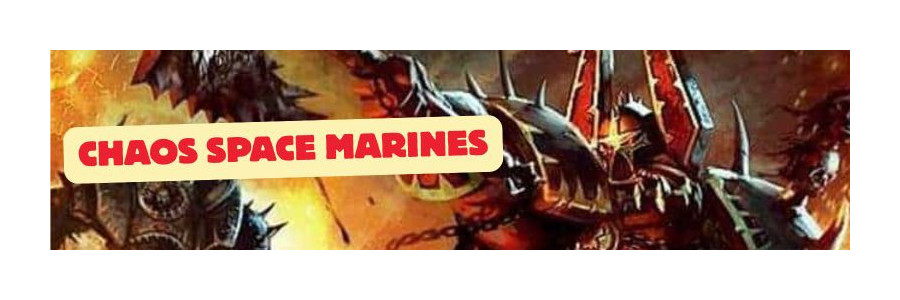WH40K: Chaos Space Marines